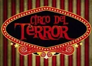 El Circo del Terror Familiar